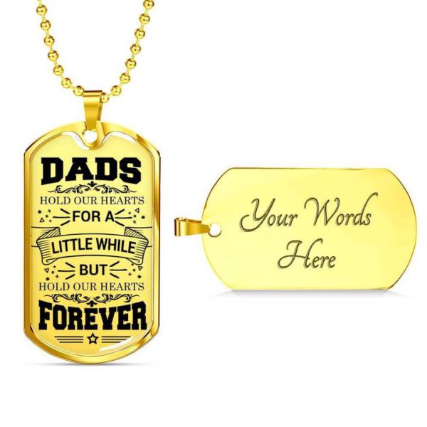 Dads Hold Our Hearts - Father's Day Gift - Gift Ideas For Dad - Military Dog Tag Necklace