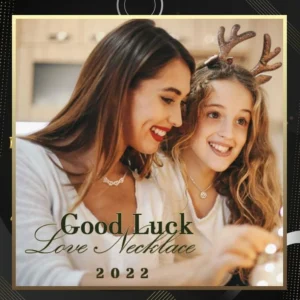 2022 Good Luck Love Necklace