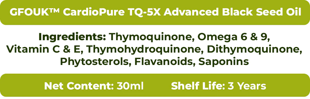 GFOUK™️ CardioPure TQ-5X Advanced Black Seed Oil