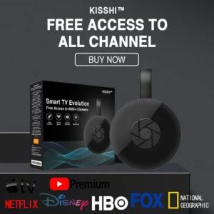 KISSHI™ Smart TV Evolution Free Access to 9000+ Channels