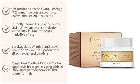 Oveallgo™ FirmLuxe Multi-Power Firming Magic Cream