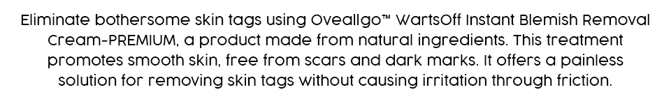 Oveallgo™ WartsOff Ultimate Blemish Removal Cream - PREMIUM