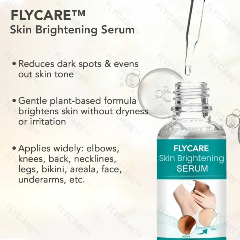 FLYCARE™ Skin Brightening Serum